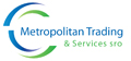 Metropolitan Trading & Services s.r.o